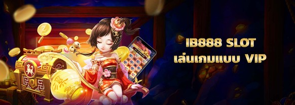 ib888 slot สล็อตออนไลน์